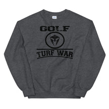 Golf, its a Turf War Sweatshirt